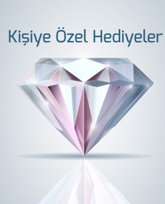 Kişiye özel hediyeler