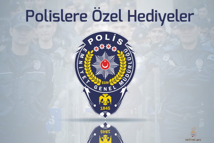 polis hediyeleri