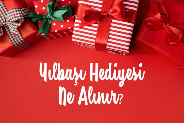 yılbaşı hediyesi ne alınır